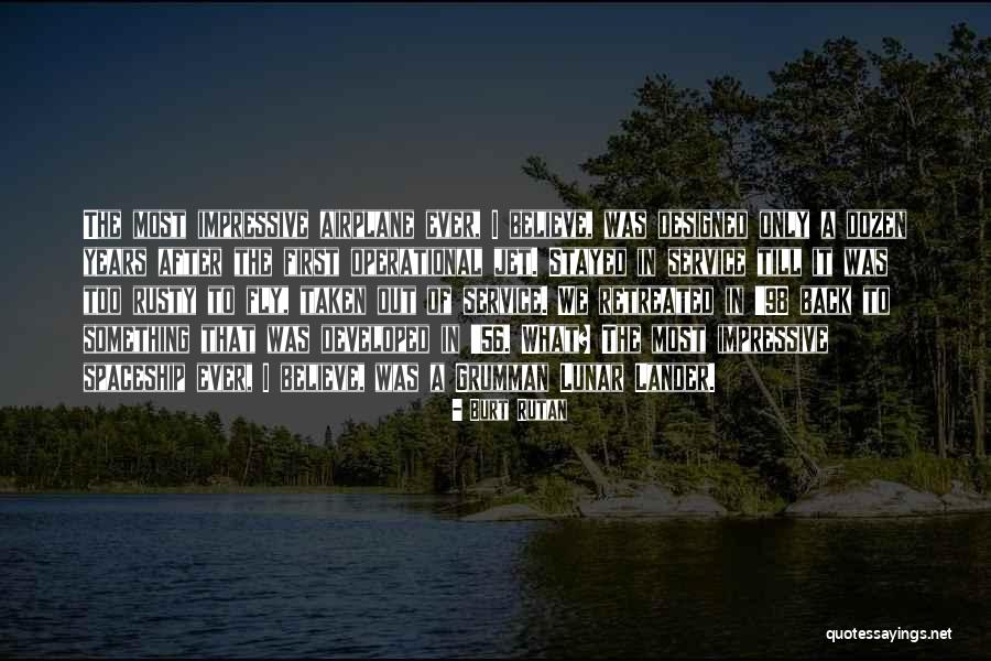 Spaceship Quotes By Burt Rutan Spaceship Quotes By Burt Rutan