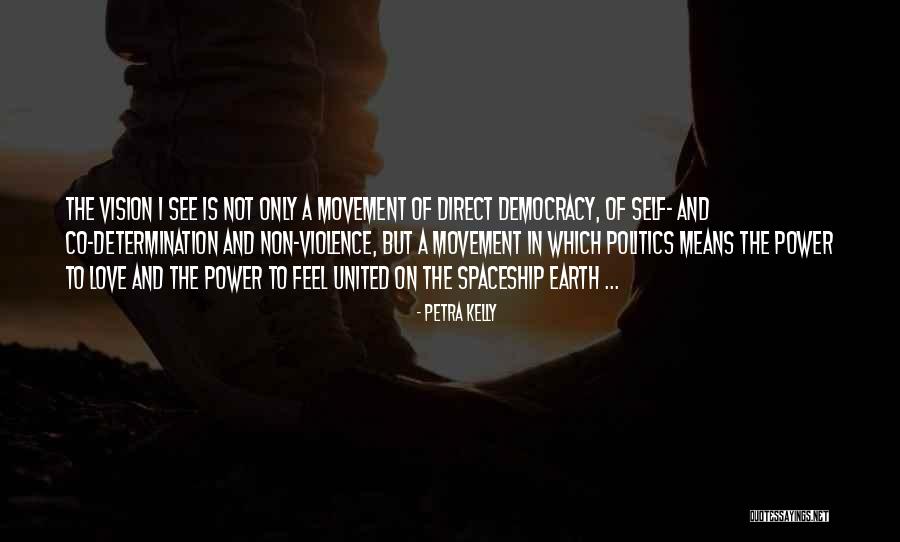 Spaceship Quotes By Petra Kelly Spaceship Quotes By Petra Kelly