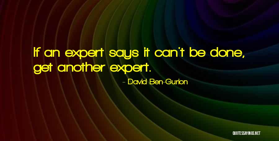 Spacewoman Quotes By David Ben-Gurion Spacewoman Quotes By David Ben-Gurion