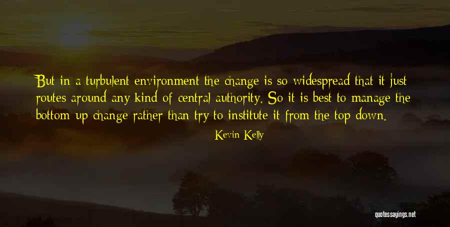 Spaceys Quotes By Kevin Kelly Spaceys Quotes By Kevin Kelly