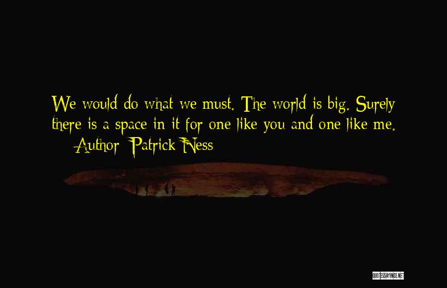 Spackle Quotes By Patrick Ness