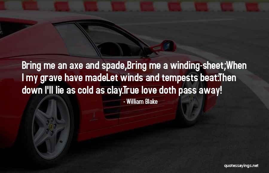 Spade Quotes By William Blake