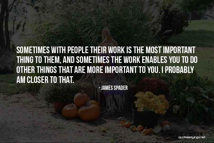 Spader James Quotes By James Spader Spader James Quotes By James Spader