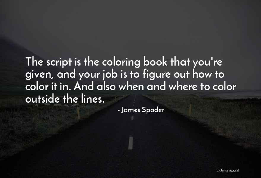 Spader James Quotes By James Spader Spader James Quotes By James Spader