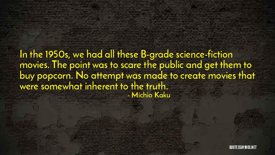 Spadikam Actors Quotes By Michio Kaku Spadikam Actors Quotes By Michio Kaku