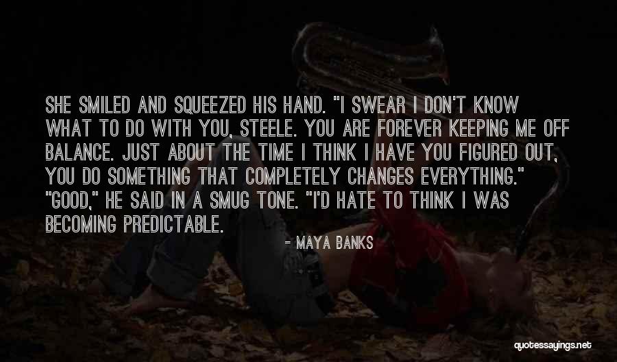 Spadina Literary Quotes By Maya Banks Spadina Literary Quotes By Maya Banks