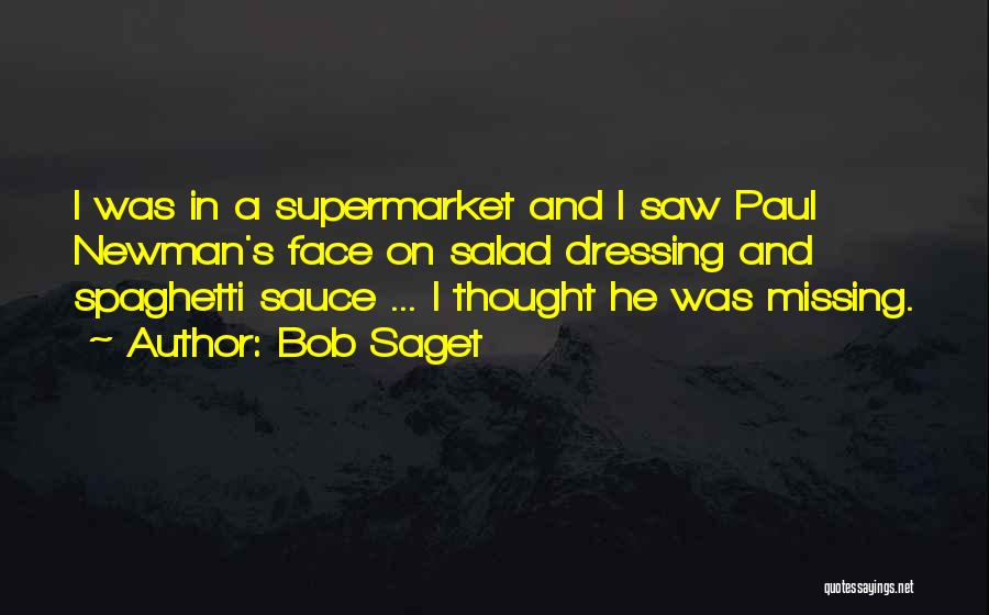 Spaghetti Sauce Quotes By Bob Saget