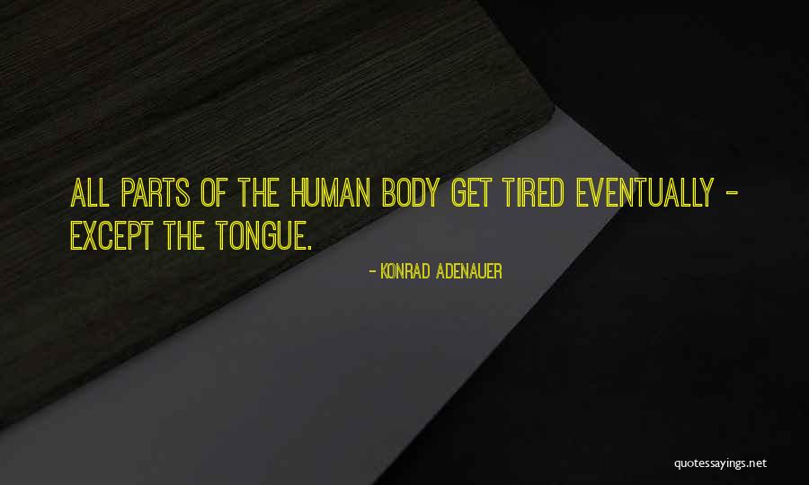 Spaghettification Neil Quotes By Konrad Adenauer Spaghettification Neil Quotes By Konrad Adenauer