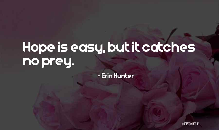 Spahic Omer Quotes By Erin Hunter Spahic Omer Quotes By Erin Hunter
