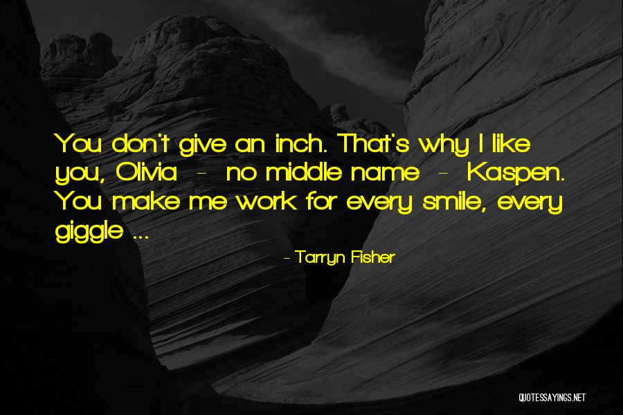 Spaidarmen Quotes By Tarryn Fisher Spaidarmen Quotes By Tarryn Fisher