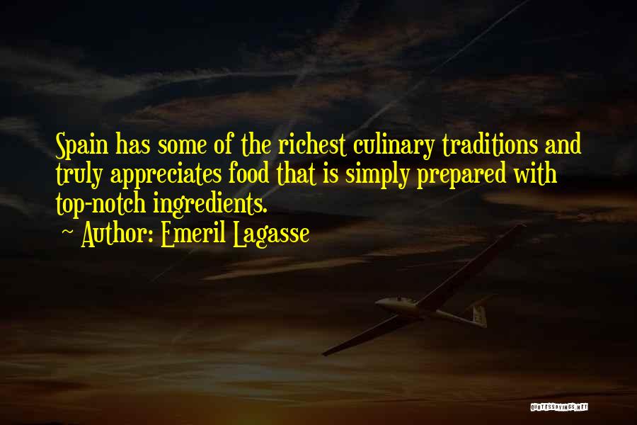 Spain Food Quotes By Emeril Lagasse