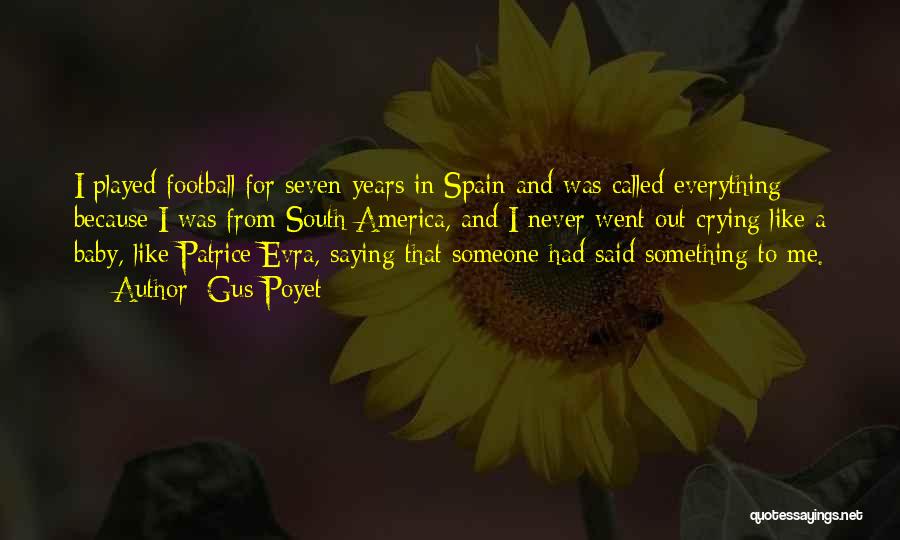 Spain Football Quotes By Gus Poyet