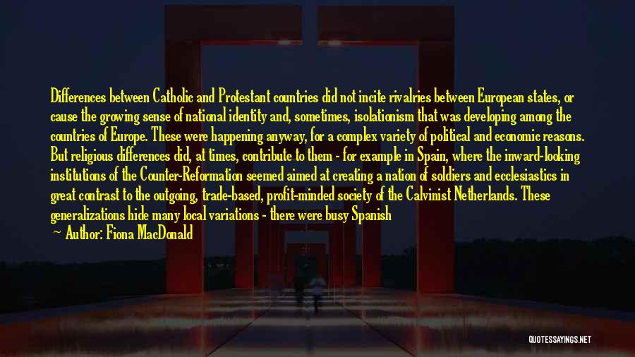 Spain Netherlands Quotes By Fiona MacDonald