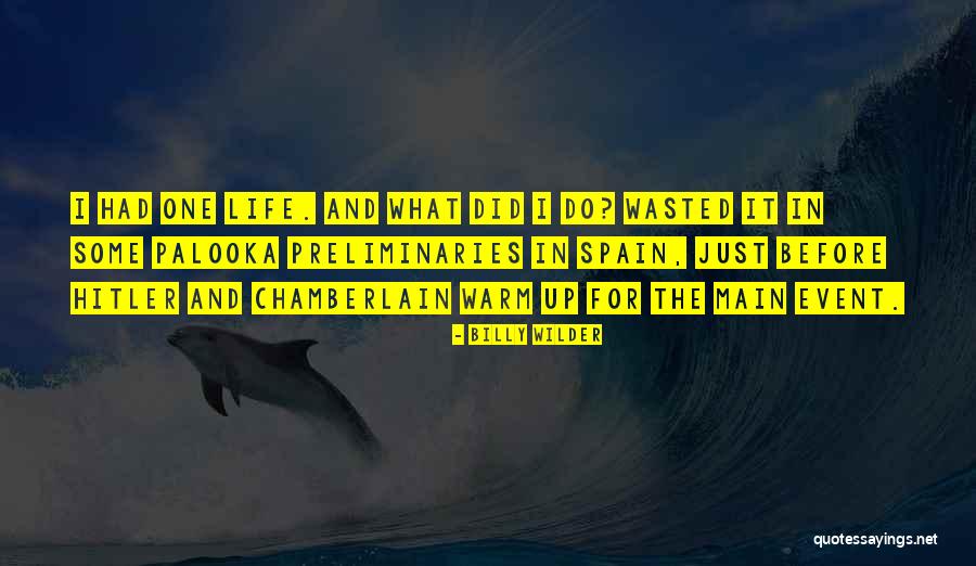 Spain Quotes By Billy Wilder Spain Quotes By Billy Wilder