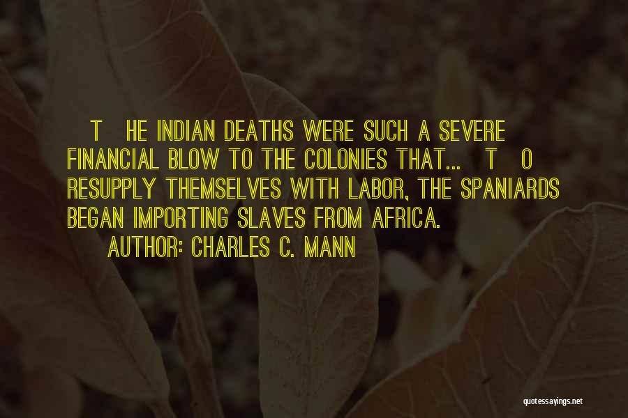 Spain Quotes By Charles C. Mann