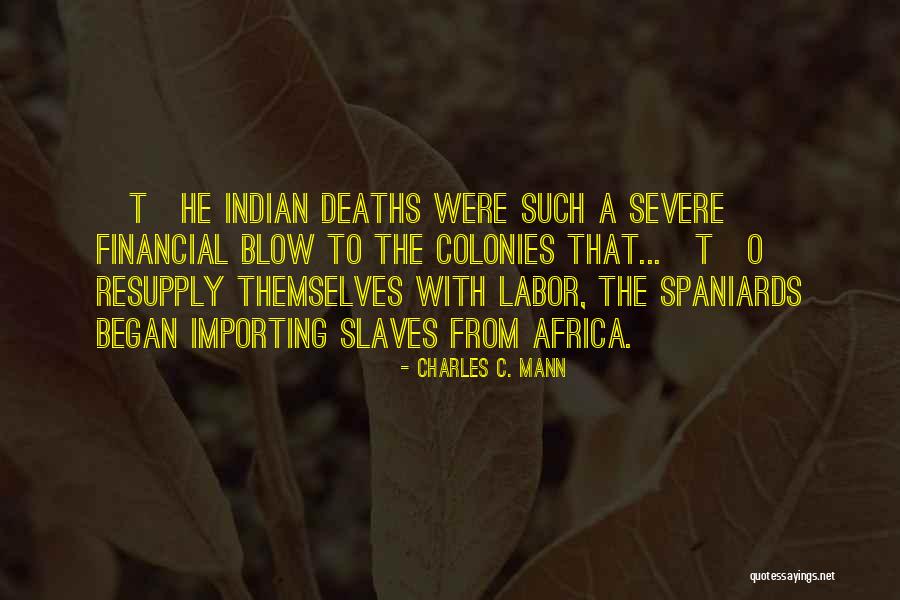 Spain Quotes By Charles C. Mann