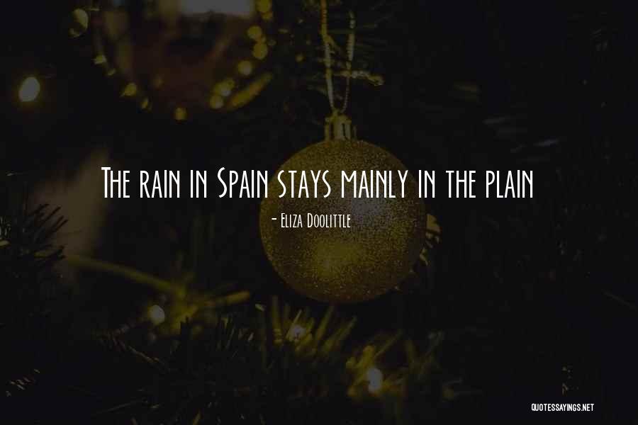 Spain Quotes By Eliza Doolittle