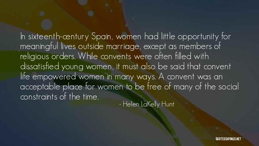 Spain Quotes By Helen LaKelly Hunt