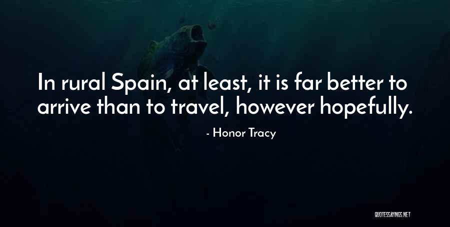 Spain Quotes By Honor Tracy