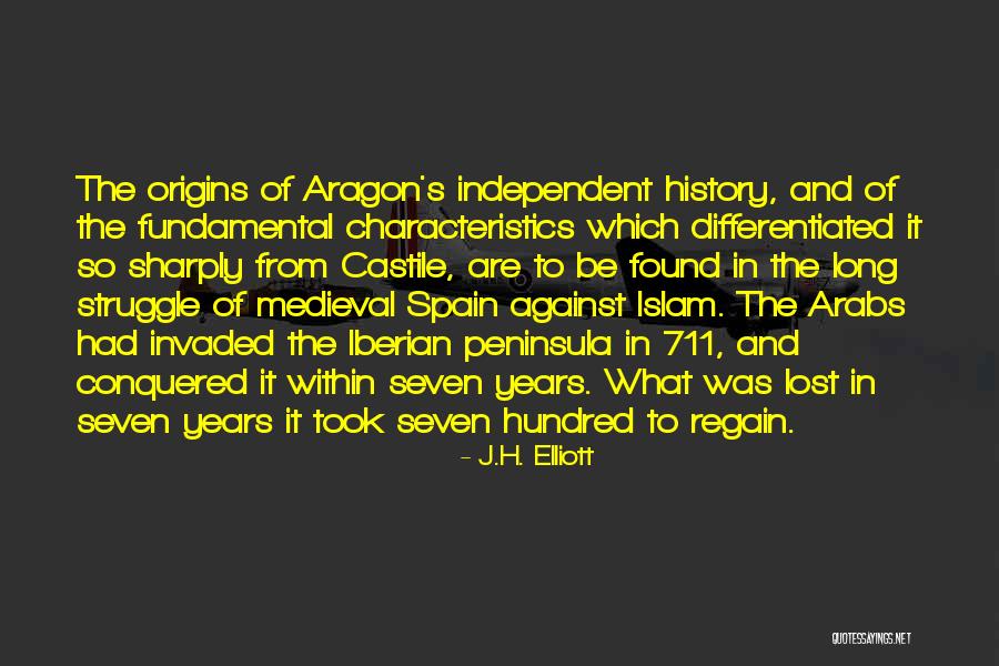 Spain Quotes By J.H. Elliott Spain Quotes By J.H. Elliott