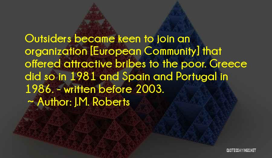 Spain Quotes By J.M. Roberts