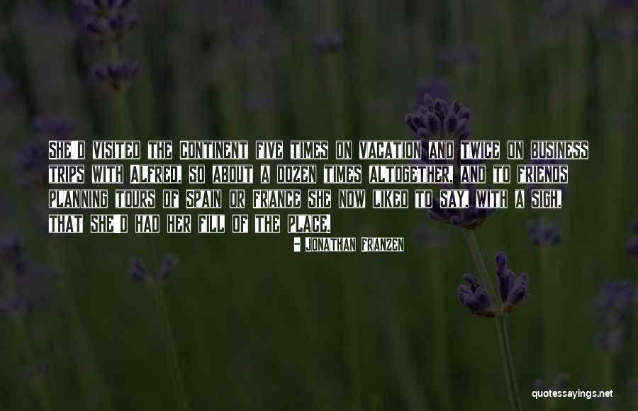 Spain Quotes By Jonathan Franzen Spain Quotes By Jonathan Franzen
