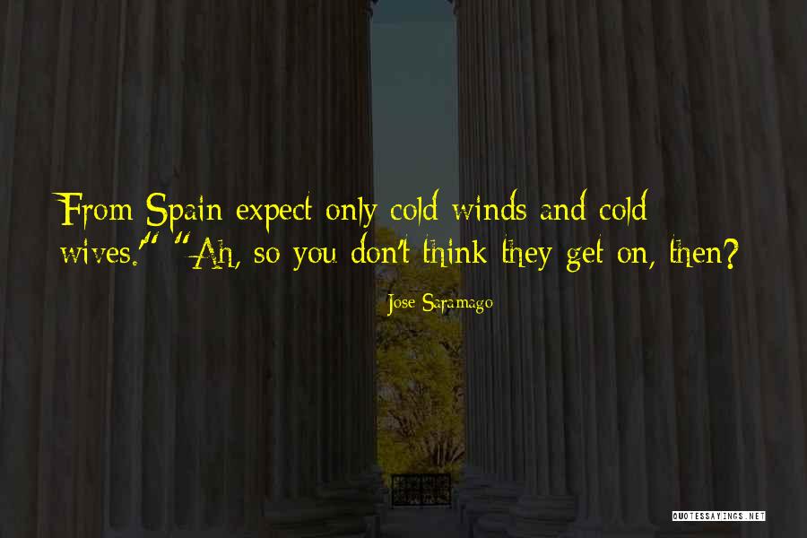 Spain Quotes By Jose Saramago