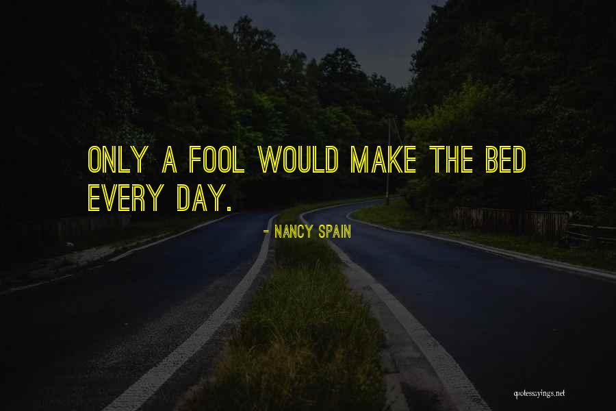 Spain Quotes By Nancy Spain Spain Quotes By Nancy Spain