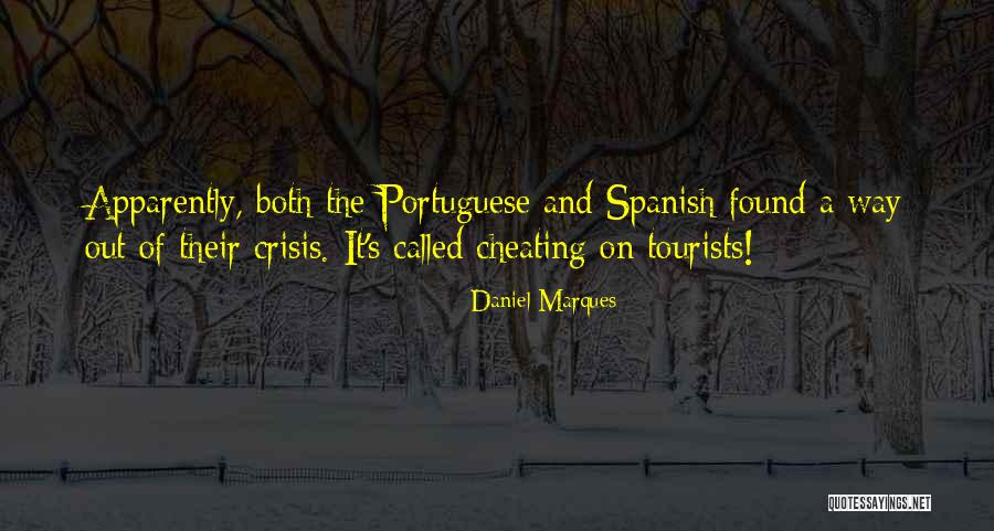 Spain Tourism Quotes By Daniel Marques