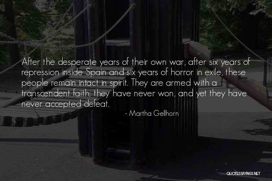 Spain Without The S Quotes By Martha Gellhorn Spain Without The S Quotes By Martha Gellhorn
