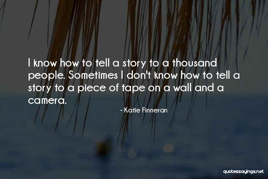 Spainhower Clarion Quotes By Katie Finneran Spainhower Clarion Quotes By Katie Finneran