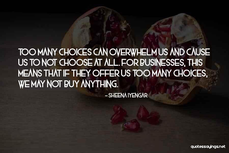 Spainish Quotes By Sheena Iyengar Spainish Quotes By Sheena Iyengar