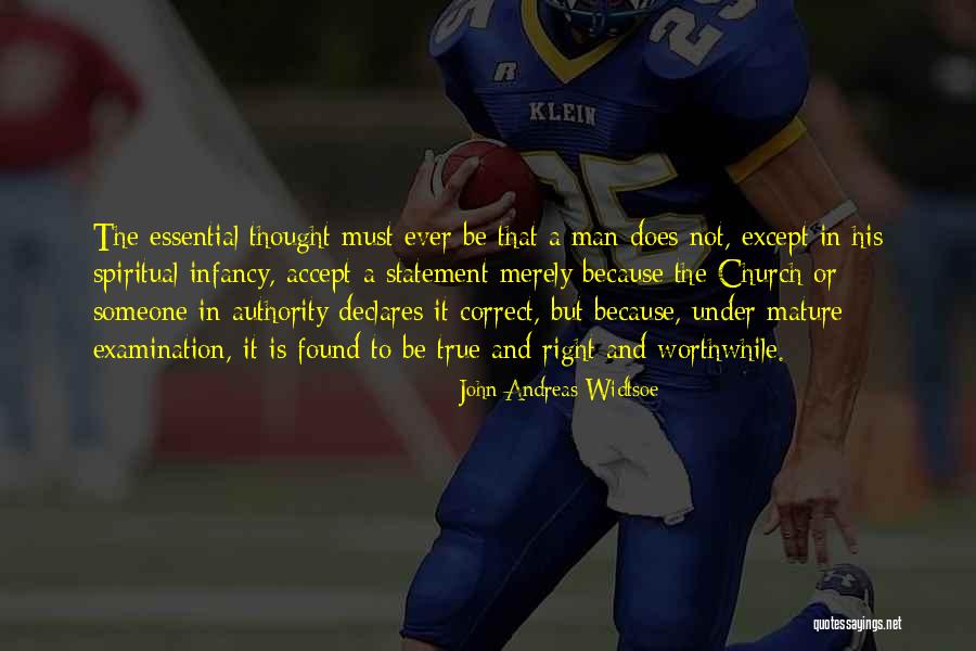 Spajic Co Quotes By John Andreas Widtsoe Spajic Co Quotes By John Andreas Widtsoe