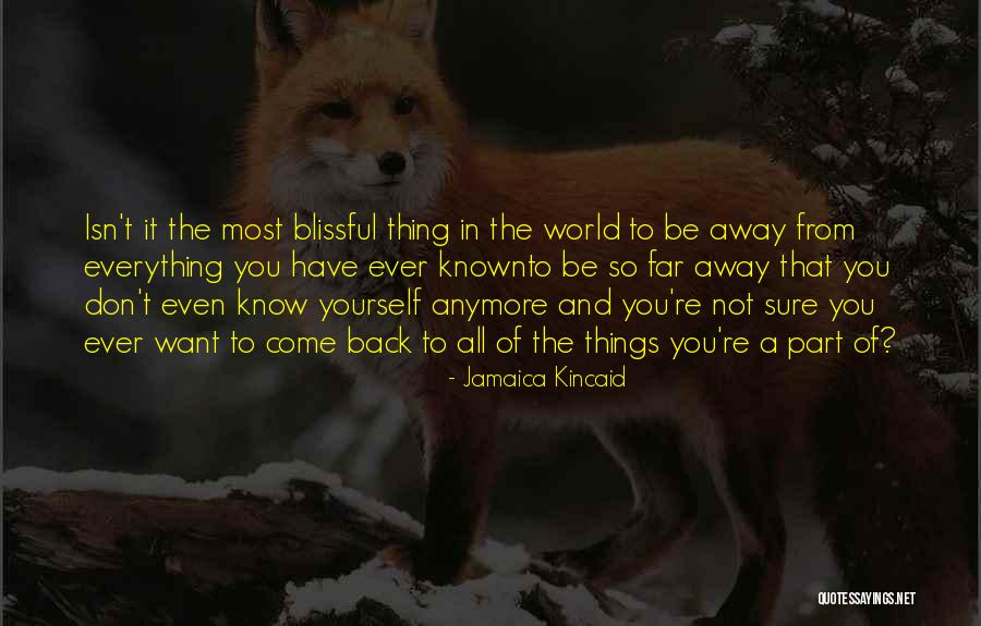 Spajic Stjepan Quotes By Jamaica Kincaid Spajic Stjepan Quotes By Jamaica Kincaid