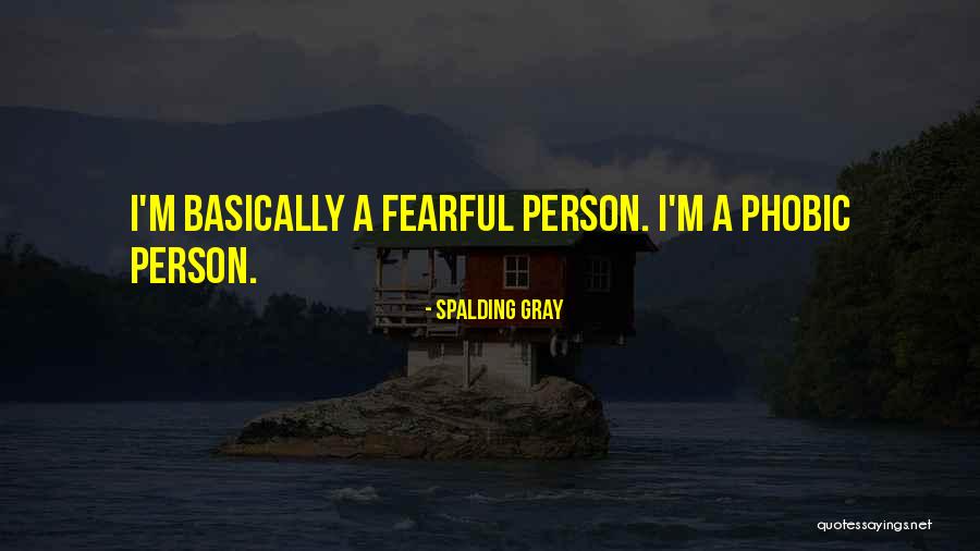 Spalding Gray Quotes 1751007