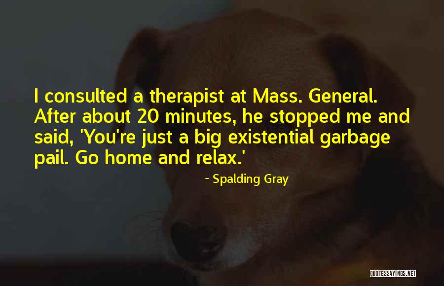 Spalding Gray Quotes 1805161