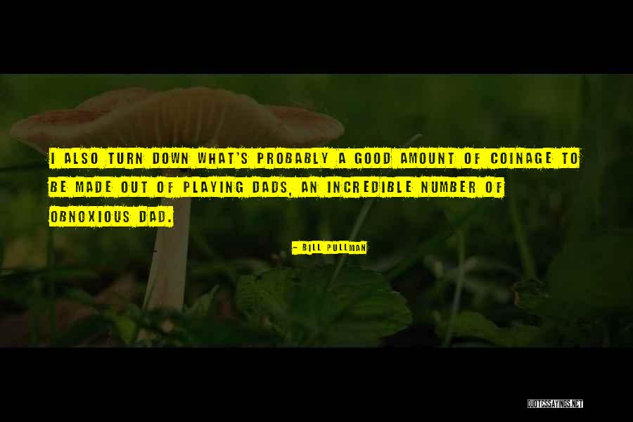 Spalina Quotes By Bill Pullman Spalina Quotes By Bill Pullman