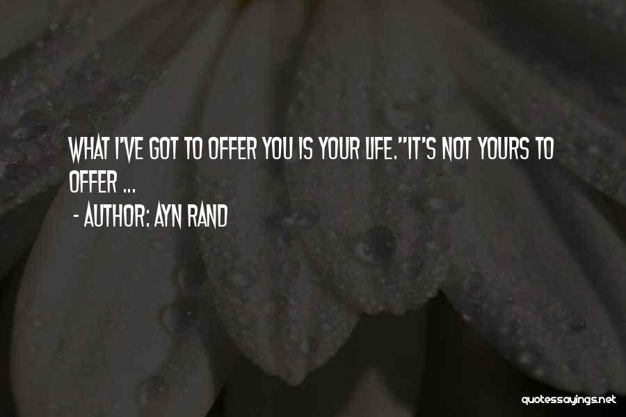 Spam Account Quotes By Ayn Rand