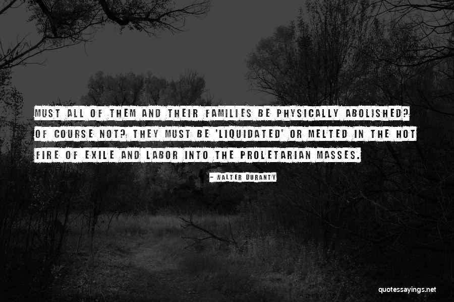 Spandrell Bloody Quotes By Walter Duranty Spandrell Bloody Quotes By Walter Duranty