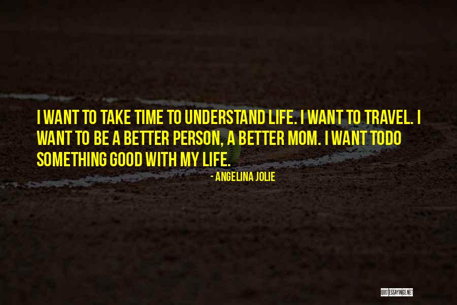 Spangenberger Home Quotes By Angelina Jolie Spangenberger Home Quotes By Angelina Jolie