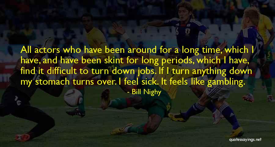 Spangled Cat Quotes By Bill Nighy Spangled Cat Quotes By Bill Nighy