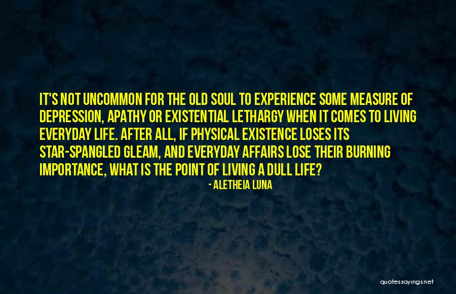 Spangled Quotes By Aletheia Luna Spangled Quotes By Aletheia Luna