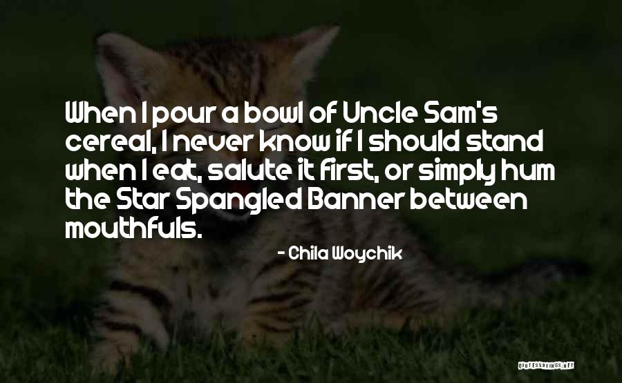 Spangled Quotes By Chila Woychik Spangled Quotes By Chila Woychik