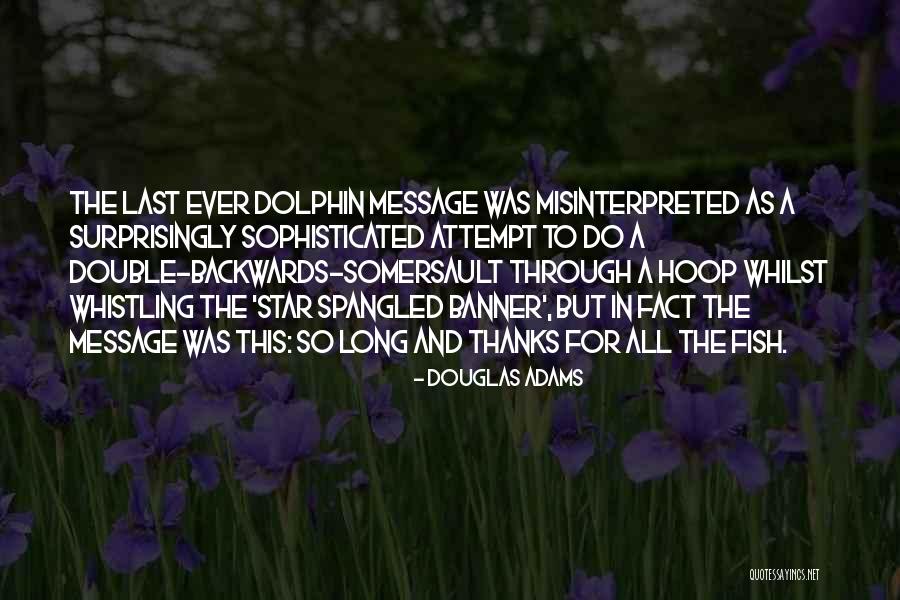 Spangled Quotes By Douglas Adams Spangled Quotes By Douglas Adams