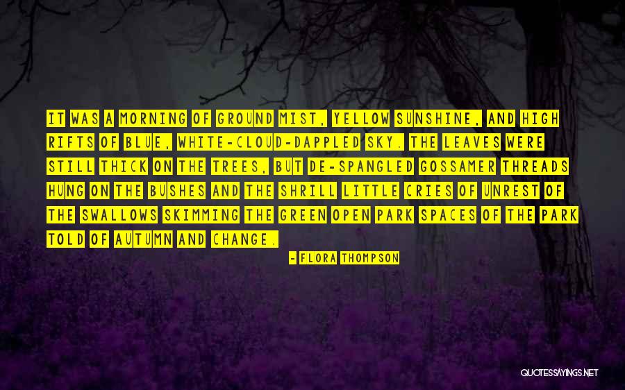 Spangled Quotes By Flora Thompson Spangled Quotes By Flora Thompson