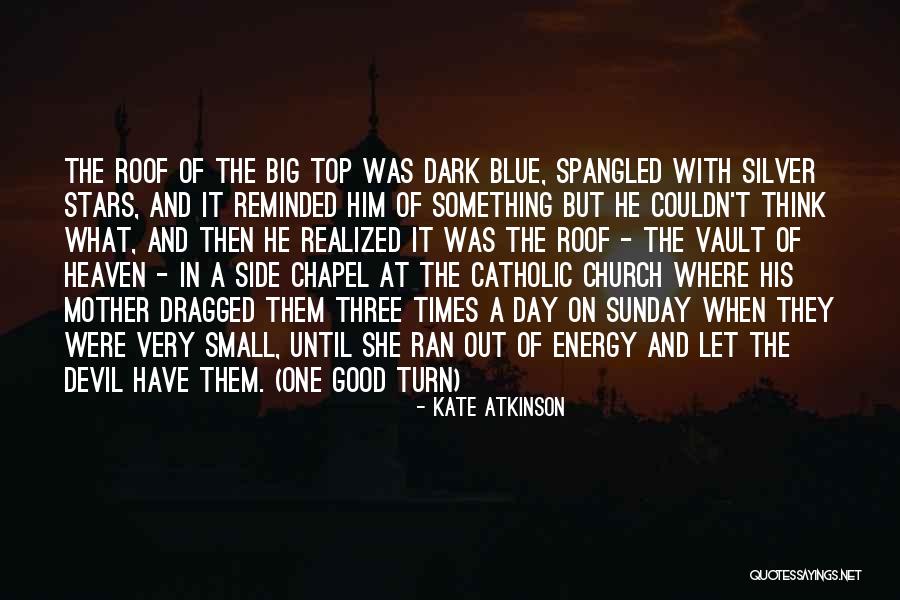 Spangled Quotes By Kate Atkinson Spangled Quotes By Kate Atkinson