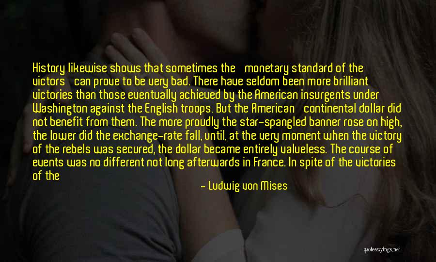 Spangled Quotes By Ludwig Von Mises Spangled Quotes By Ludwig Von Mises