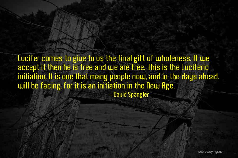 Spangler Quotes By David Spangler Spangler Quotes By David Spangler