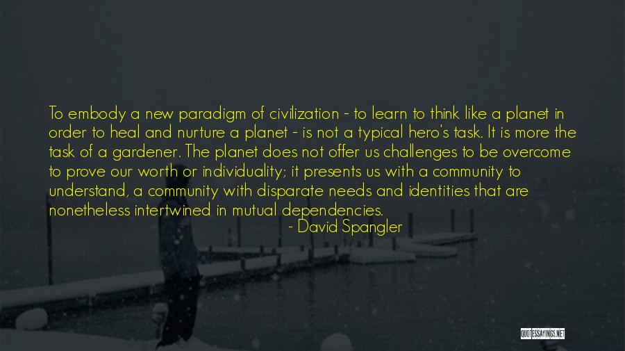 Spangler Quotes By David Spangler Spangler Quotes By David Spangler