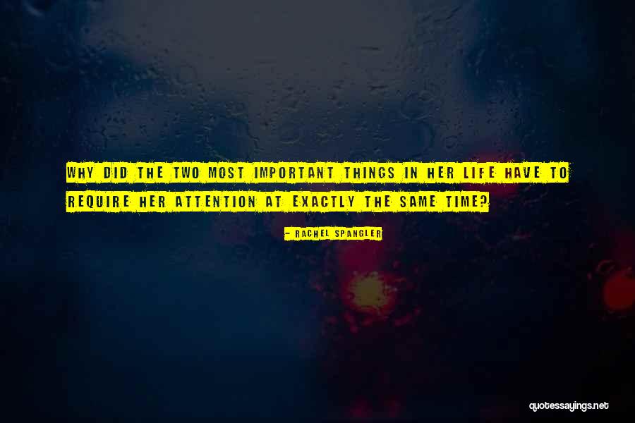 Spangler Quotes By Rachel Spangler Spangler Quotes By Rachel Spangler